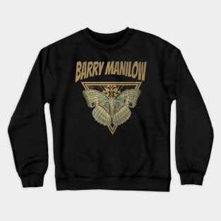 Barry Manilow // Fly Away Butterfly Crewneck Sweatshirt